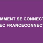 Comment créer un compte France Connect ?