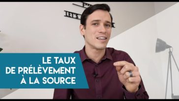 Comment est déterminé le taux de prélèvement à la source ?