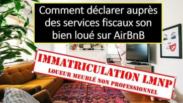 Comment se déclarer en loueur meublé non professionnel ?