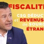 Quelle CSG est déductible ?