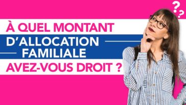 Quels sont les montants des allocations familiales ?