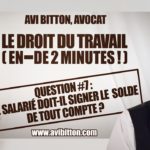 Qui doit signer le solde de tout compte ?